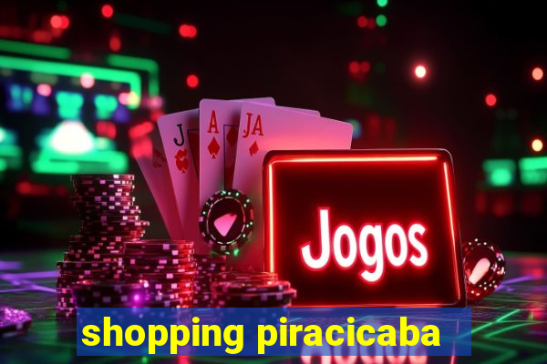 shopping piracicaba - brmalls